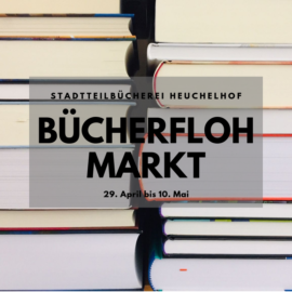 Bücherflohmarkt in der Stadtteilbücherei Heuchelhof