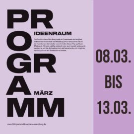 Programm Pop-up-Raum 08.03. – 13.03.2022