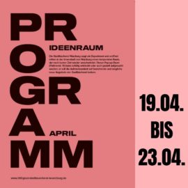 Programm Pop-up-Raum 19.04. – 23.04.2022