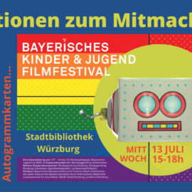 Bayerisches Kinder- und Jugendfilmfestival in Würzburg