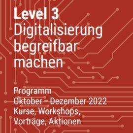 Level3 – Programm Oktober bis Dezember 2022
