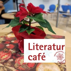 Weihnachtliche Vorfreude in unserem Literaturcafé –  mit Literatur und Musik