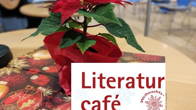 Weihnachtliche Vorfreude in unserem Literaturcafé –  mit Literatur und Musik