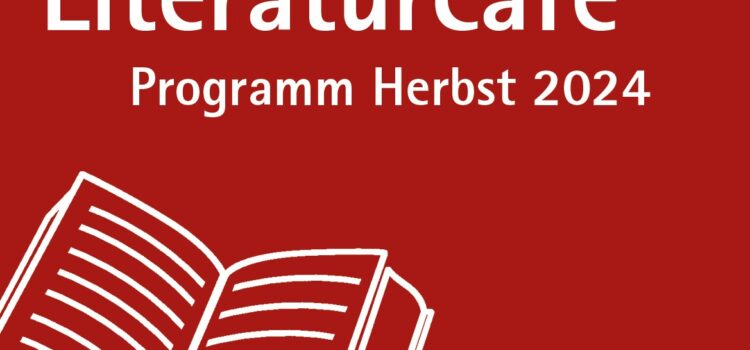 Literaturcafé – Lesen und gemeinsam Literatur erleben