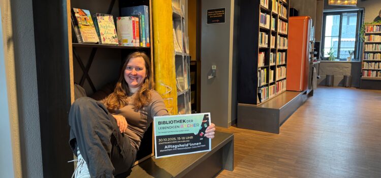 Bibliothek der lebendigen Bücher: „Alltagsheldinnen und -helden“ – Menschen mit besonderen Geschichten Bibliothek der lebendigen Bücher: „Alltagsheldinnen und -helden“ – Menschen mit besonderen Geschichten