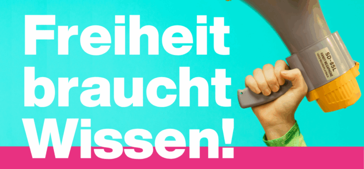 Zu sehen ist eine Hand mit einem Megaphon, aus dem Blumen sprießen. Daneben ist der Text: Freiheit braucht Wissen! Woche der Meinungsfreiheit 3.-10. Mai 2026